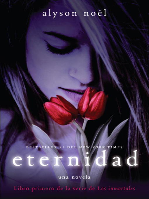 Title details for Eternidad by Alyson Noel - Available